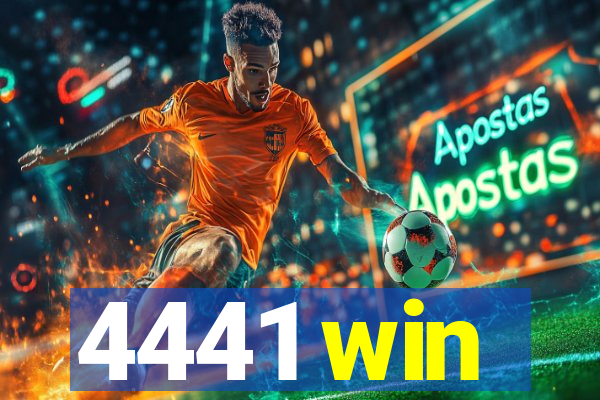 4441 win
